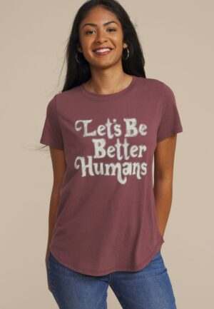 Lets Be Better Humans Classic Fit Graphic Tee